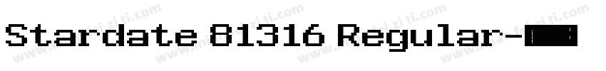 Stardate 81316 Regular字体转换